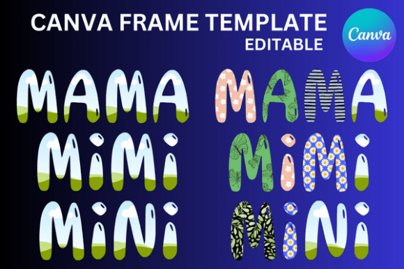 Design Custom Backgrounds with Mama Mimi Mini Canva Frames