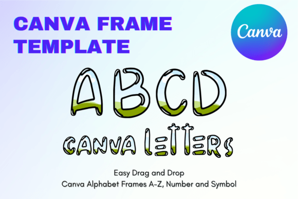 Exploring Canva Letters Frame Alphabet TemplateC12